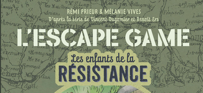 Les Enfants de la Résistance : L'escape game (0), bd chez Le Lombard de  Vives, Prieur, Ers