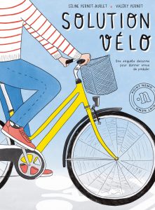 Solution vélo. Une enquête dessinée pour donner envie de pédaler (Éditions Point Nemo)